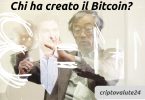 Chi ha creato il Bitcoin